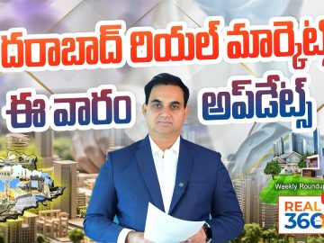 Hyderabads real estate market Weekly Roundup REAL360TV on3rd November 2024